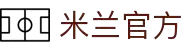 米兰·(milan)中国官方网站
